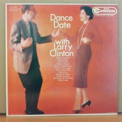 DANCE DATE WITH LARRY CLINTON - LP 2.EL PLAK