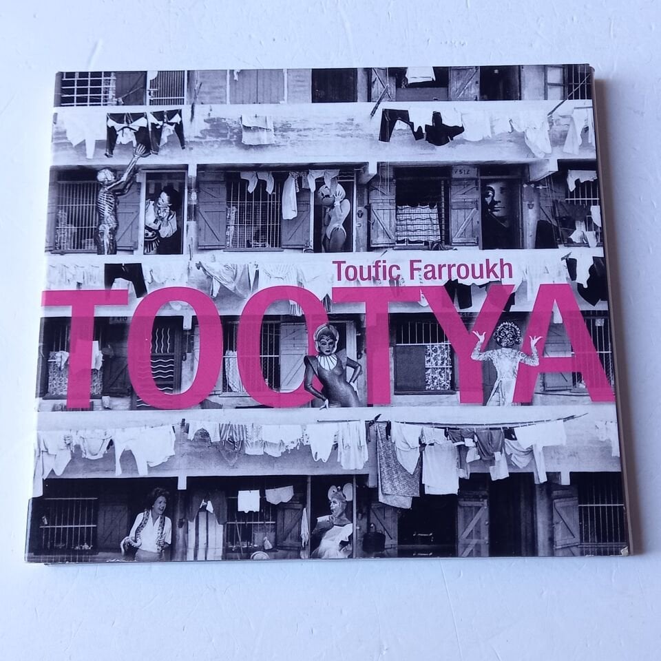 TOUFIC FARROUKH – TOOTYA (2007) - CD DIGIPAK 2.EL