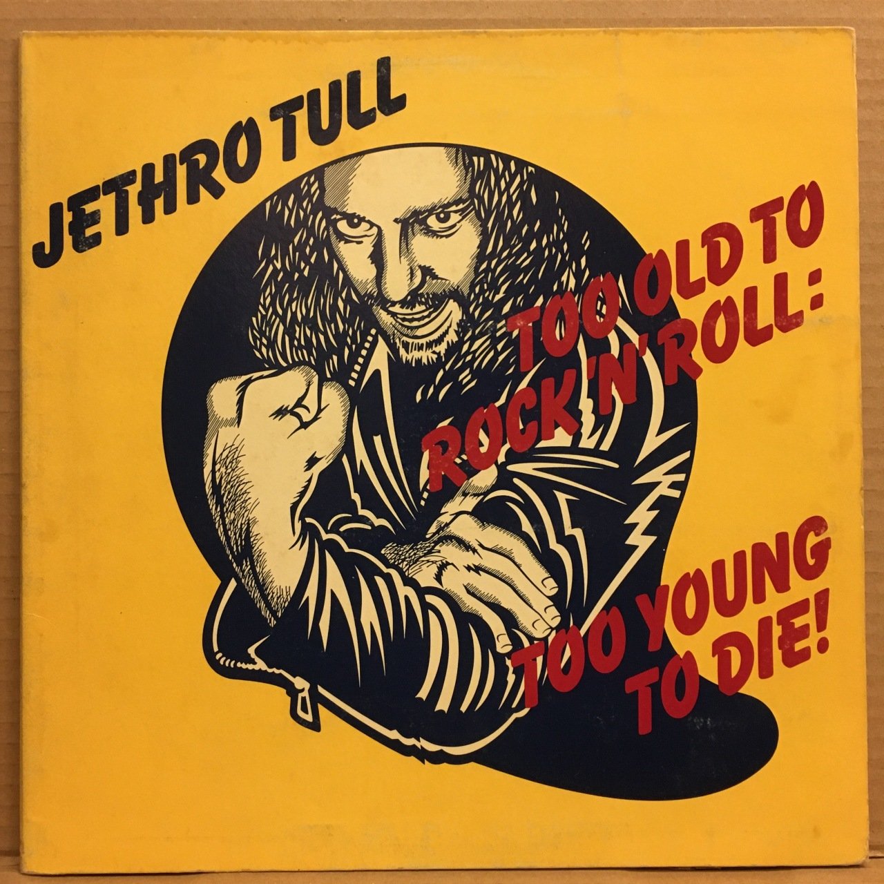 JETHRO TULL - TOO OLD TO ROCK 'N' ROLL: TOO YOUNG TO DIE (1976) - PLAK 2.EL