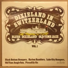 DIXIIELAND IN SWITZERLAND BLUES, OLD TIME JAZZ VOLUME 1 1981 2.EL PLAK