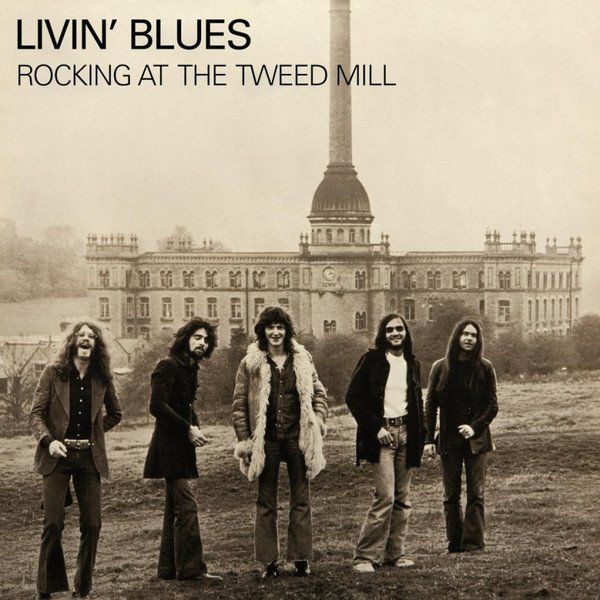 LIVIN' BLUES - LIVE AT THE TWEED MILL (1973) - LP 180GR 2017 EDITION SIFIR PLAK