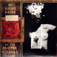 MY DYING BRIDE - AS THE FLOWERS WITHERS (1992) - CD PEACEVILLE 2.EL