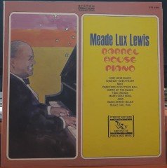 MEADE LUX LEWIS - BARREL HOUSE PIANO - PLAK 2.EL