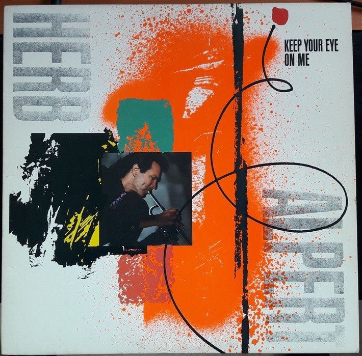 HERB ALPERT - KEEP YOUR EYE ON ME (1987) - 2.EL PLAK