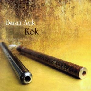 BARAN AŞIK - KÖK (2012) - CD ENSTRÜMANTAL MEY BALABAN SIFIR