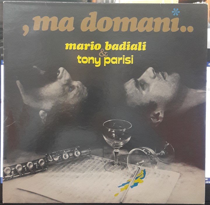MARIO BADIALI & TONY PARISI - MA DOMANI - 2.EL PLAK