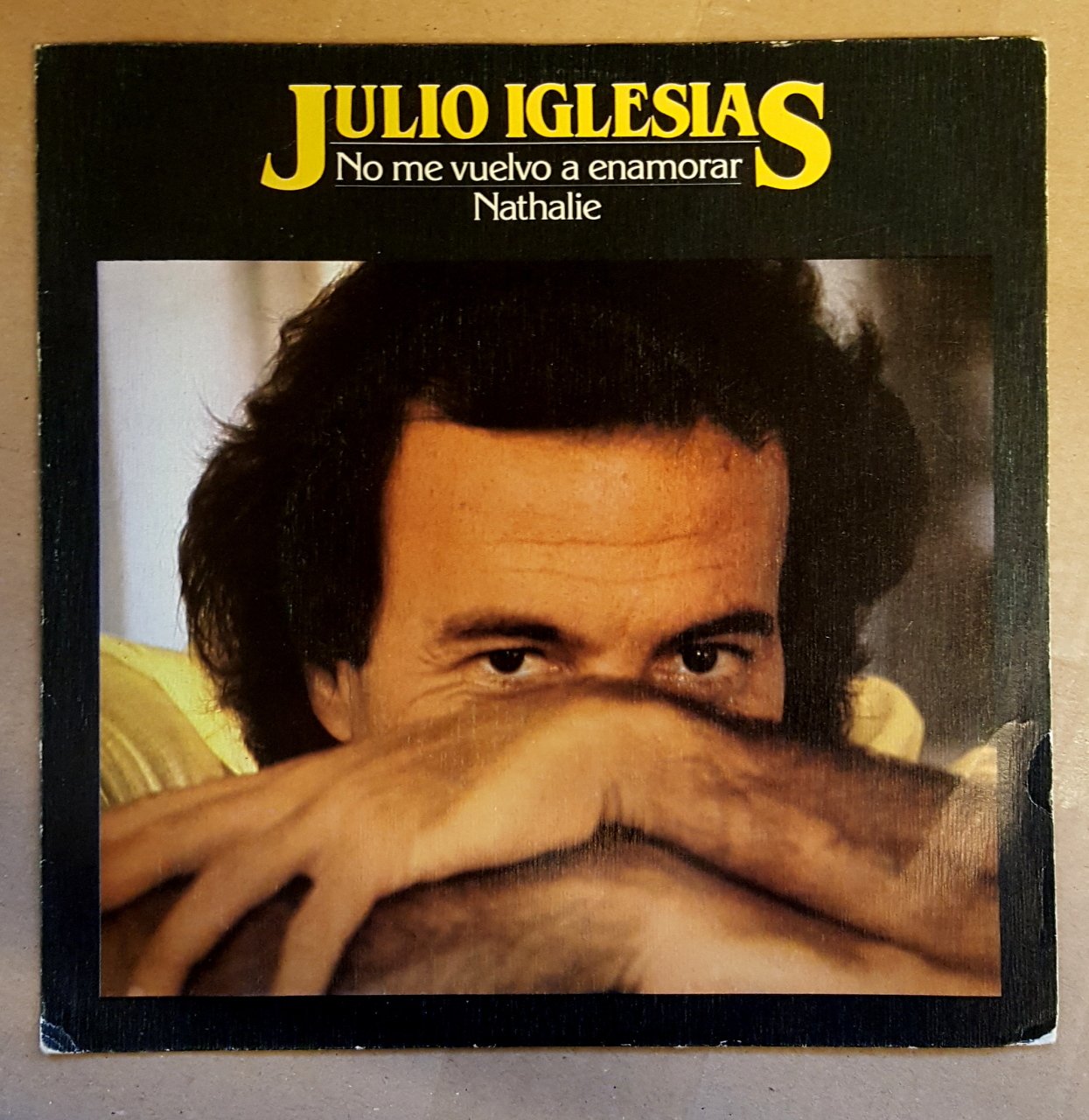 JULIO IGLESIAS - NO ME VUELVO A ENAMORAR / NATALIE (1981) - 7'' 45 DEVİR SINGLE PLAK