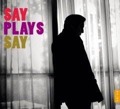 FAZIL SAY - SAY PLAYS SAY (2014) - ADA CD SIFIR