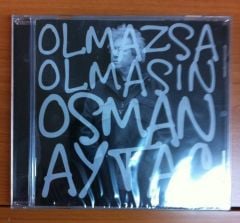 OSMAN AYTAÇ - OLMAZSA OLMASIN CD SIFIR