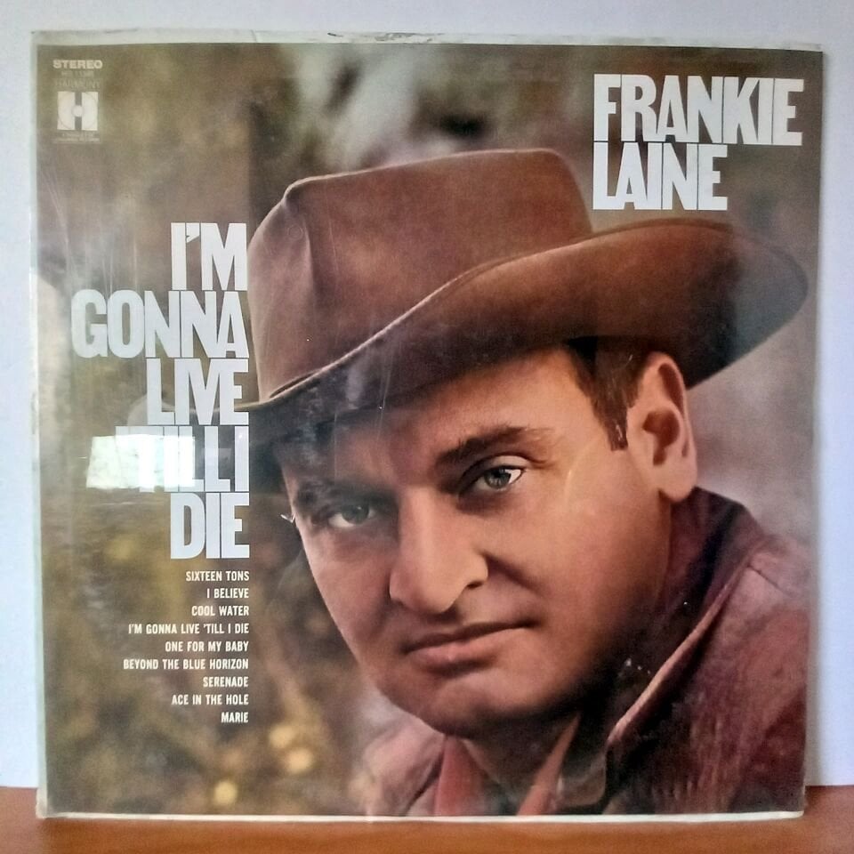FRANKIE LAINE – I\'M GONNA LIVE \'TILL I DIE (1969) - LP DÖNEM BASKI SIFIR PLAK