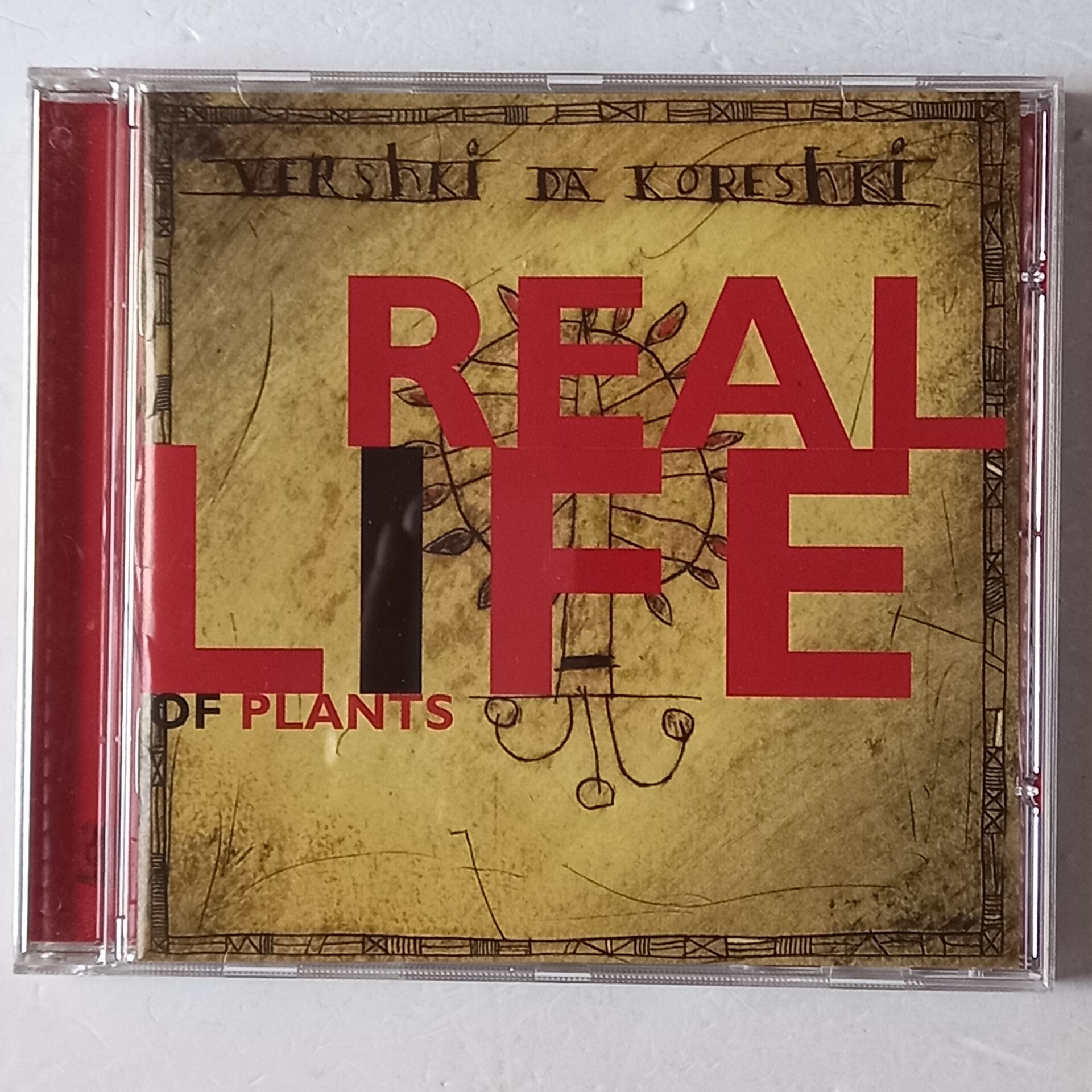 VERSHKI DA KORESHKI – REAL LIFE OF PLANTS (1997) - CD 2.EL