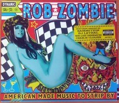 ROB ZOMBIE - AMERICAN MADE MUSIC TO STRIP BY (1999) CD 2.EL