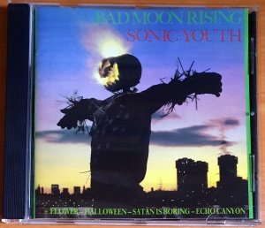 SONIC YOUTH - BAD MOON RISING (1985) - CD 2.EL