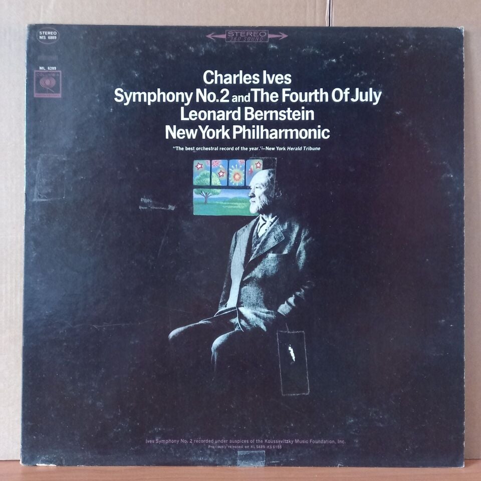 CHARLES IVES: SYMPHONY NO. 2 AND THE FOURTH OF JULY / LEONARD BERNSTEIN, NEW YORK PHILHARMONIC (1966) - LP 2.EL PLAK