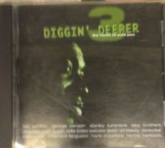 DIGGIN DEEPER VOL3 - ROOTS OF ACID JAZZ (1998) - CD LALO SCHIFRIN DEODATOHERBIE HANCOCK 2.EL