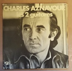 CHARLES AZNAVOUR - TU T'LAISSES ALLER / LES 2 GUITARS (1973) - 7'' 45 DEVİR SINGLE PLAK