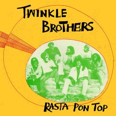 TWINKLE BROTHERS - RASTA PON TOP (1975) - LP REGGAE SIFIR PLAK