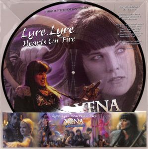 JOSEPH LODUCA – XENA WARIOR PRINCESS SOUNDTRACK - LYRE, LYRE, HEARTS ON FIRE (2020) - PICTURE DISC LP PLAK SIFIR