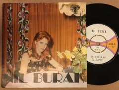 NİL BURAK - BEN ANLAMAM / SENİ İYİ TANIRIM 7'' 45 DEVİR