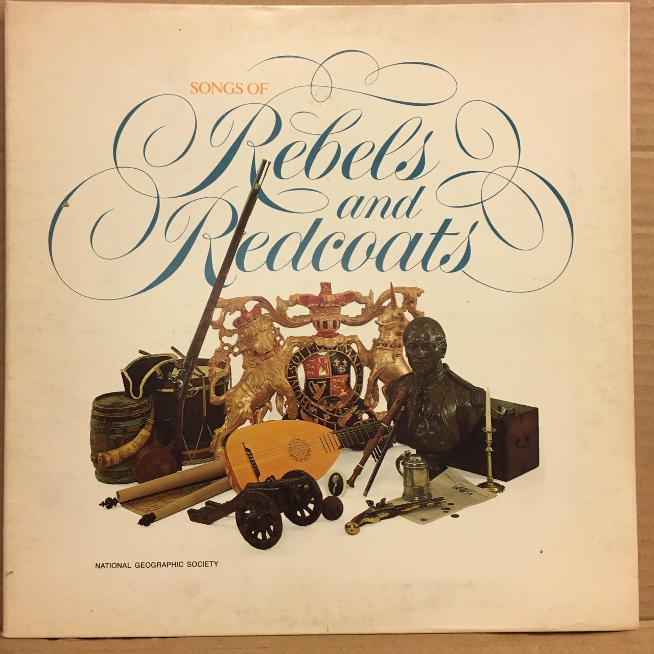 SONGS OF REBELS AND REDCOATS (1976) 2.EL 2PLAK
