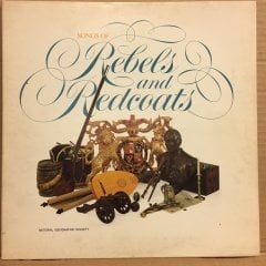 SONGS OF REBELS AND REDCOATS (1976) 2.EL 2PLAK