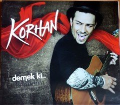KORHAN - DEMEK Kİ (2010) DMC CD 2.EL