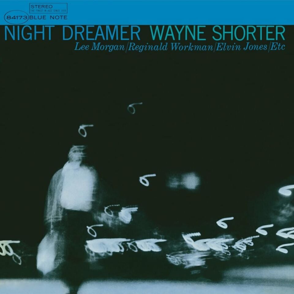 WAYNE SHORTER – NIGHT DREAMER (1964) - LP BLUE NOTE CLASSIC VINYL SERIES 180GR 2023 EDITION SIFIR PLAK