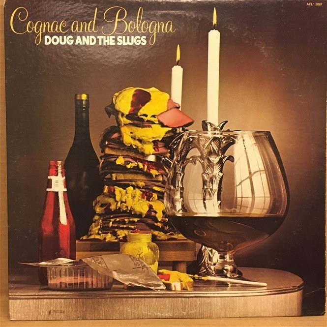 DOUG AND THE SLUGS - COGNAC AND BOLOGNA - LP 2.EL PLAK