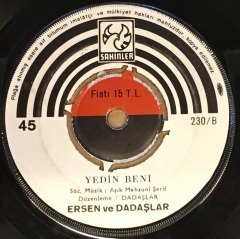 ERSEN - BİR AYRILIK BİR YOKSULLUK BİR ÖLÜM / YEDİN BENİ 7'' 45 DEVİR