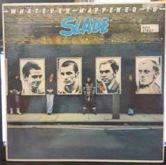 SLADE - WHATEVER HAPPENED TO SLADE (1977) - 2.EL PLAK