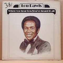 LOU RAWLS - WHEN YOU HEAR LOU, YOU'VE HEARD IT ALL (1977) - LP 2.EL PLAK