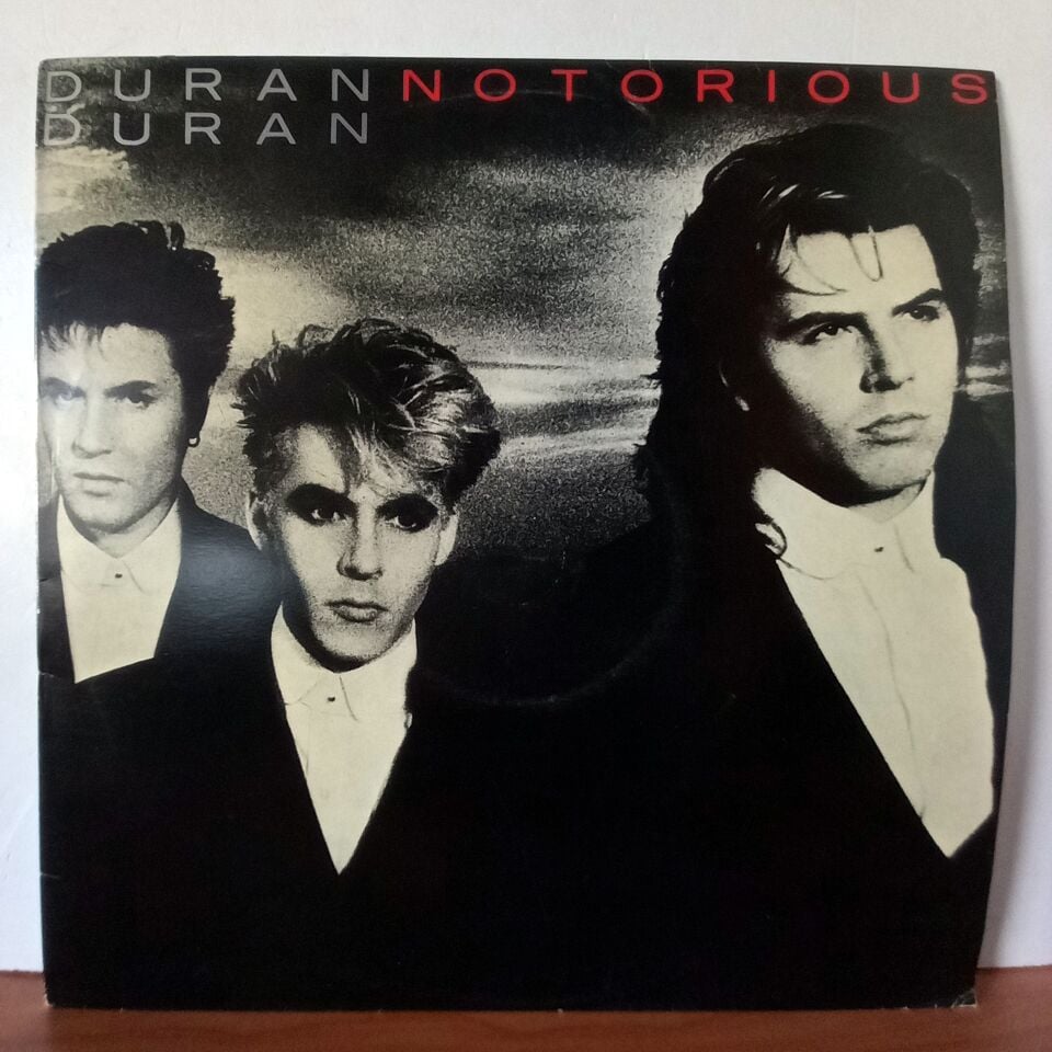 DURAN DURAN – NOTORIOUS (1987) - YERLİ BASKI LP 2.EL PLAK