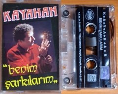 KAYAHAN - BENİM ŞARKILARIM - KASET YAŞAR KEKEVA 2.EL