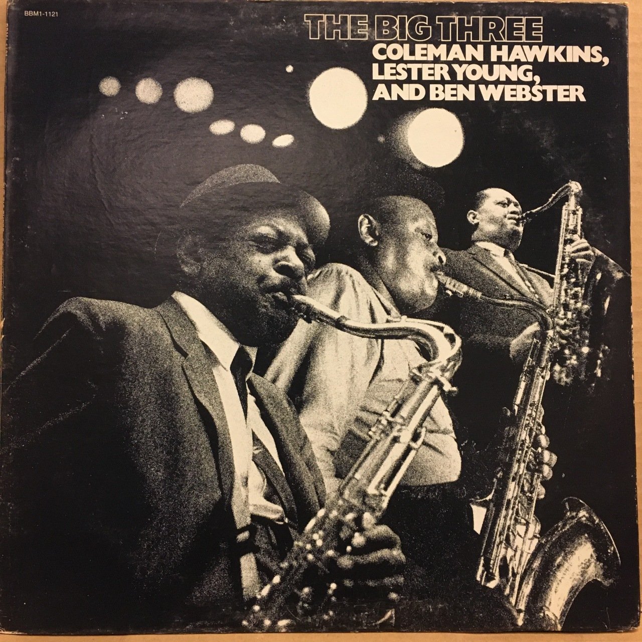 THE BIG THREE COLEMAN HAWKINS, LESTER YOUNG & BEN WEBSTER 2.EL PLAK