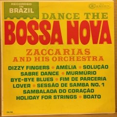 ZACCARIAS AND HIS ORCHESTRA - DANCE THE BOSSA NOVA 1962 2.EL PLAK