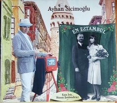 AYHAN SİCİMOĞLU - EN ESTAMBUL (2011) MÜZİKOTEK CD 2.EL