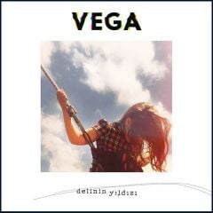 VEGA - DELİNİN YILDIZI (2017) - LP SIFIR PLAK
