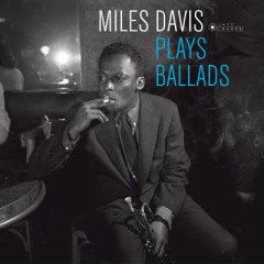 MILES DAVIS - PLAYS BALLADS - LP COMPILATION 180GR GATEFOLD 2016 EDITION SIFIR PLAK