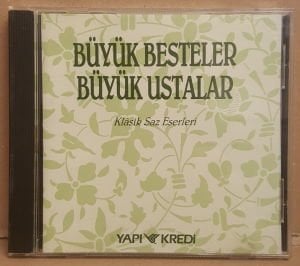 BÜYÜK BESTELER BÜYÜK USTALAR SERİSİ - KLASİK SAZ ESERLERİ - CD YAPI KREDİ 1991 2.EL