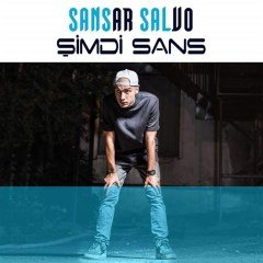 SANSAR SALVO - ŞİMDİ ŞANS (2017) - CD SIFIR