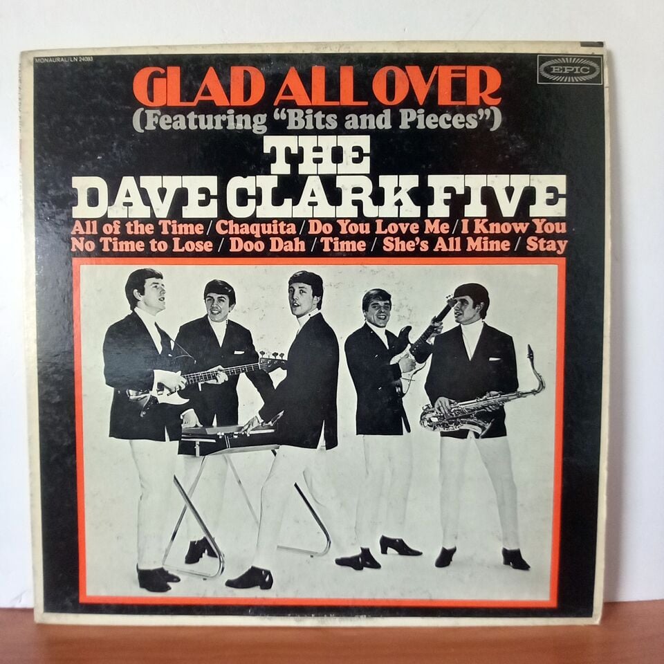 THE DAVE CLARK FIVE – GLAD ALL OVER (1964) - LP 2.EL PLAK