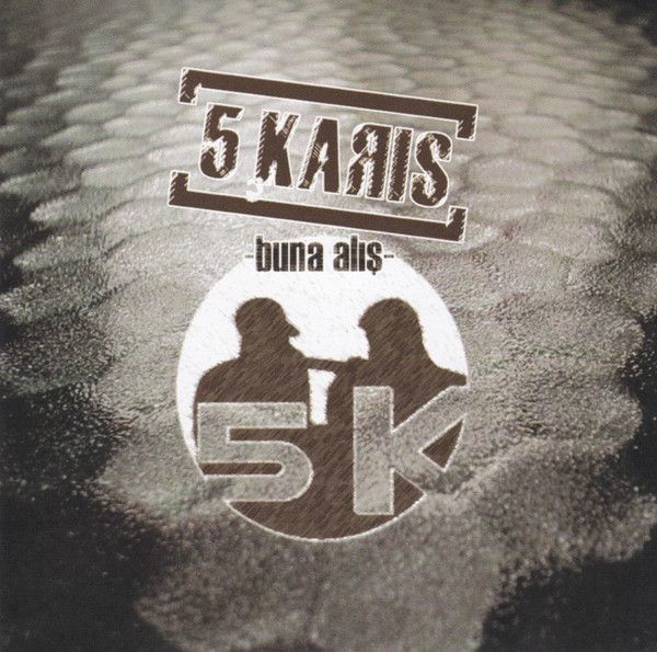5 KARIŞ - BUNA ALIŞ (2003) - CD SIFIR