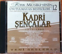 TÜRK MUSİKİ'SİNİN UNUTULMAYAN BESTECİLERİ 12 - KADRİ ŞENÇALAR (1994) GÖKSOY PLAKÇILIK CD 2.EL