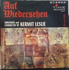 AUF WIEDERSEHEN - KERMIT LESLIE - PLAK 2.EL