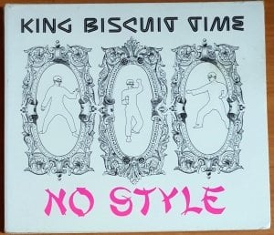 KING BISCUIT TIME - NO STYLE (2000) - CD ASTRALWERKS 2.EL