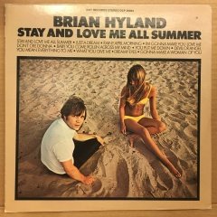 BRIAN HYLAND - STAY AND LOVE ME ALL SUMMER 1969 2.EL PLAK