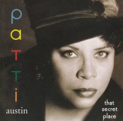 PATTI AUSTIN - THAT SECRET PLACE (1994) - CD SOUL JAZZ 2.EL