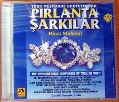 TÜRK MÜZİĞİNDE UNUTULMAYAN PIRLANTA ŞARKILAR 1 / HİCAZ MAKAMI CD 2.EL
