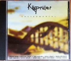 KÖPRÜLER - ENSTRÜMANTAL / ERKAN OĞUR, MAZLUM ÇİMEN, AHU SAĞLAM, ERDAL GÜNEY, BEKİR KÜÇÜKAY, YAVUZ BİNGÖL, DOĞAN CANKU (1999) ADA MÜZİK CD 2.EL