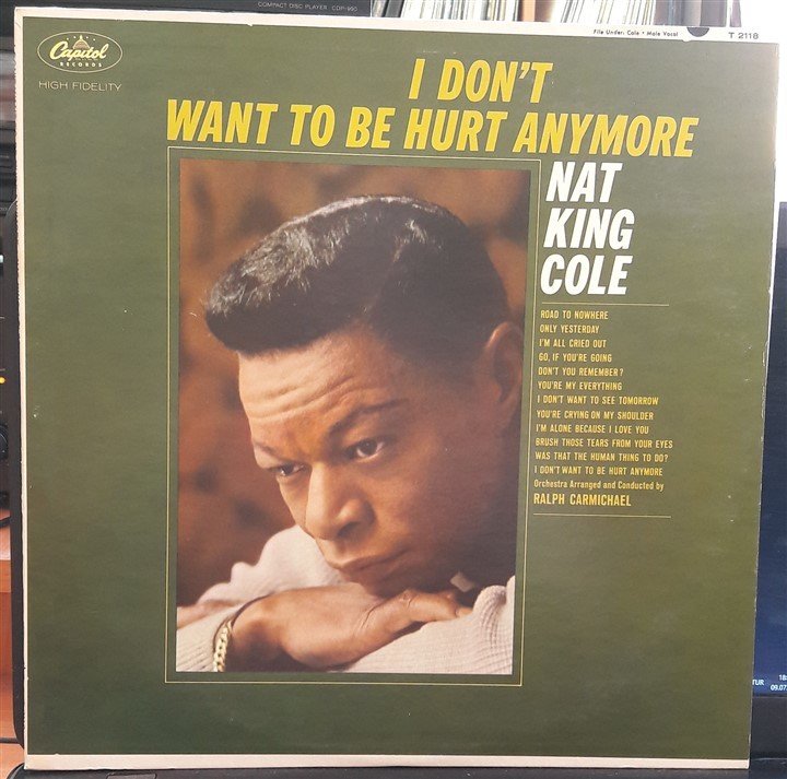 NAT KING COLE - I DON'T WANT TO BE HURT ANYMORE - 2.EL PLAK